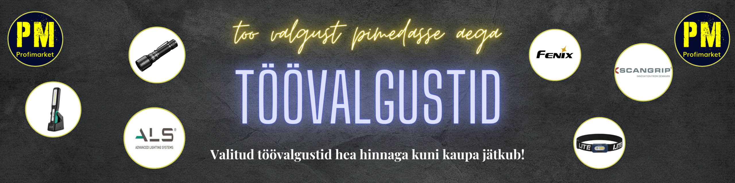 Töövalgustite kampaania